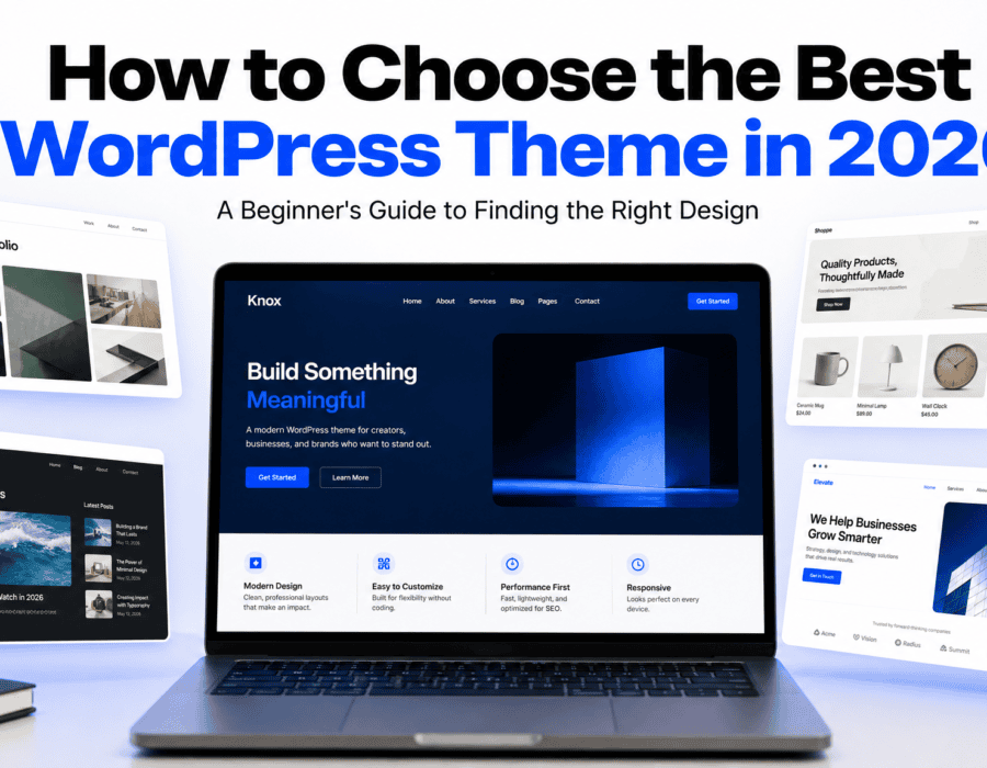 How to choose the best WordPress theme for your website in 2026